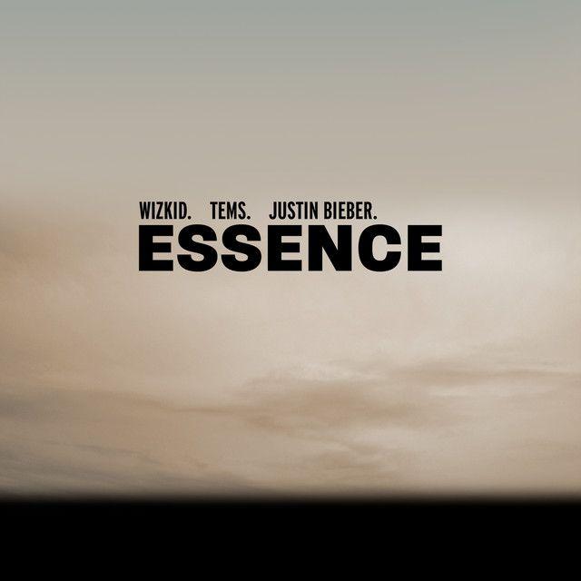 Single/EP cover of "Essence (feat. Wizkid & Justin Bieber)" by Tems