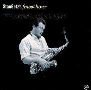 Album cover of "Finest Hour" by Stan Getz