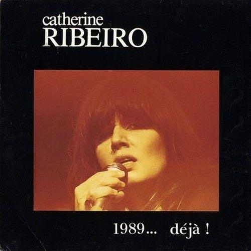 Portada de Álbum "1989... Déjà !", de Catherine Ribeiro