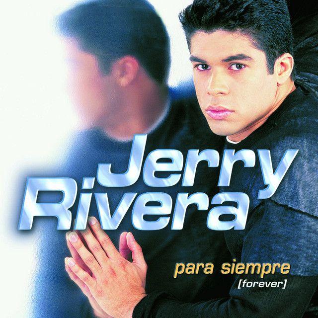 Portada del álbum "Para Siempre (Forever)", de Jerry Rivera