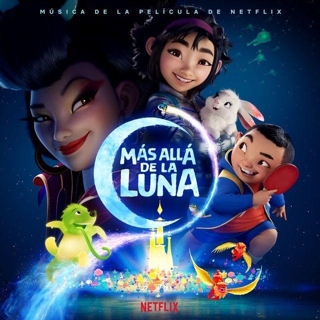 Portada de Álbum "Más Allá de La Luna (Música de La Película de Netflix)", de A Caminho da Lua (Over The Moon)