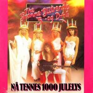 Single/EP cover of "Nå Tennes 1000 Julelys" by The Grønne Glitrende 3 Og Dag