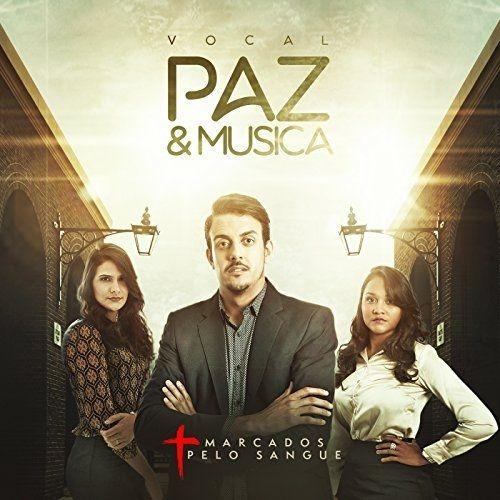 Capa do Álbum "Marcados Pelo Sangue", de Paz e Musica