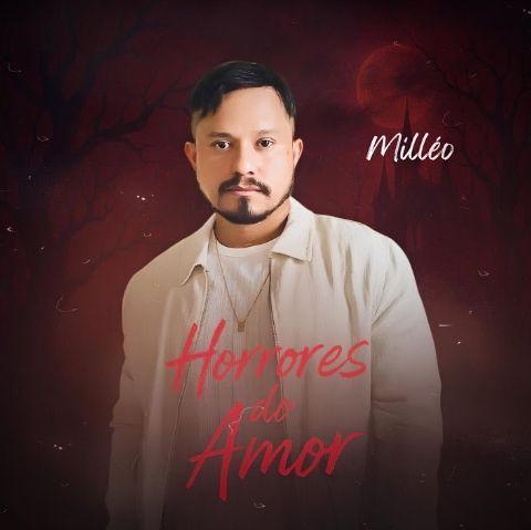 Portada de Sencillo/EP "Horrores do Amor", de Milléo