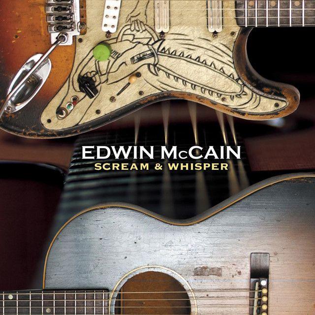 Portada de Álbum "Scream & Whisper", de Edwin McCain