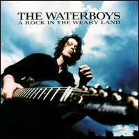 Capa do Álbum "A Rock In The Weary Land", de The Waterboys