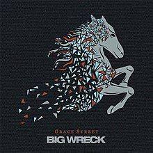 Portada de Álbum "Grace Street", de Big Wreck
