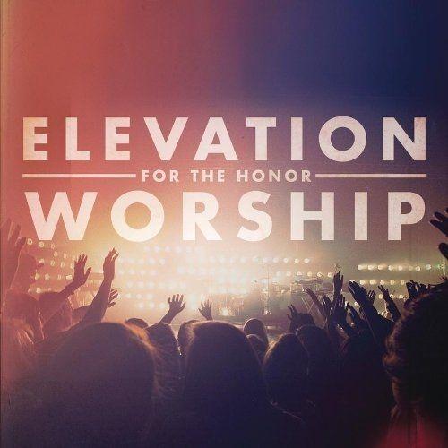 Capa do Álbum "For the Honor (2011)", de Elevation Worship