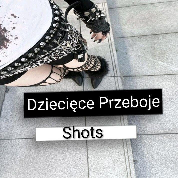 Album cover of "Shots" by Dziecięce Przeboje