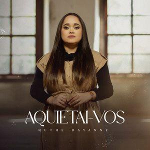 Single/EP cover of "Aquietai-vos" by Ruthe Dayanne