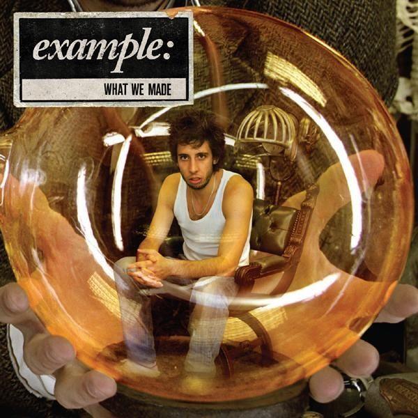 Portada de Álbum "What We Made", de Example