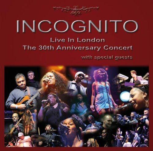 Portada de Álbum "Live In London - The 30th Anniversary Concert", de Incognito