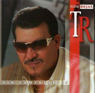 Portada del álbum "Sin Comentarios", de Tito Rojas