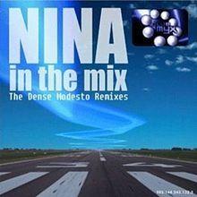 Capa do Álbum "In The Mix:The Dense Modesto Remixes", de Nina
