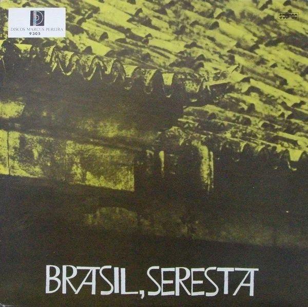 Album cover of "Brasil, Seresta" by Carlos Poyares e Conjunto