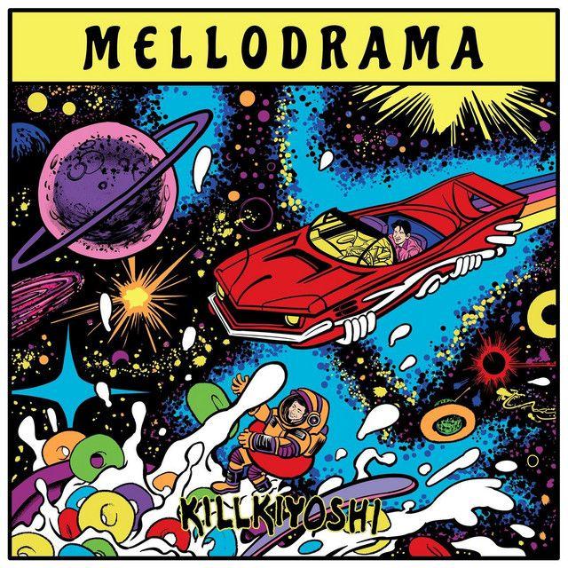 Portada de Álbum "Mellodrama", de Killkiyoshi