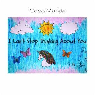 Portada de Sencillo/EP "I Can't Stop Thinking About You", de Caco Markie