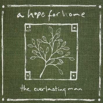 Portada de Álbum "The Everlasting Man", de A Hope For Home