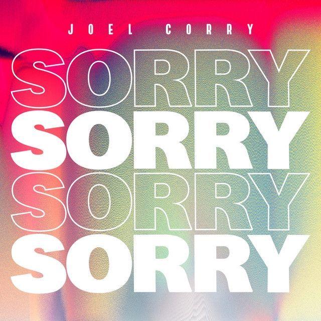 Capa do Single/EP "Sorry", de Joel Corry