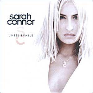 Portada de Álbum "Unbelievable", de Sarah Connor