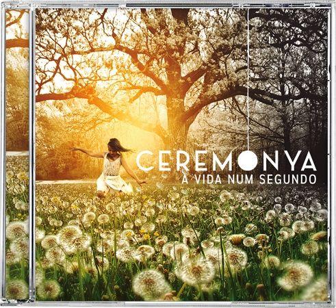 Portada de Álbum "A Vida Num Segundo", de Ceremonya