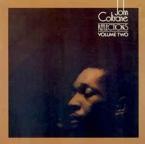 Portada del álbum "Reflections - Vol. 2", de John Coltrane