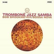 Portada de Álbum "Trombone Jazz Samba / Bossa Nova", de Bob Brookmeyer