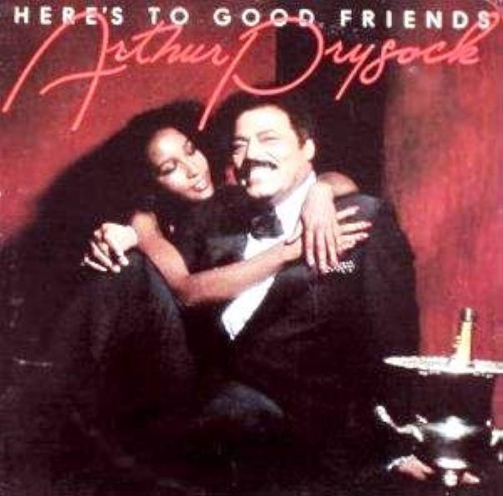 Portada de Álbum "Here's To Good Friends", de Arthur Prysock