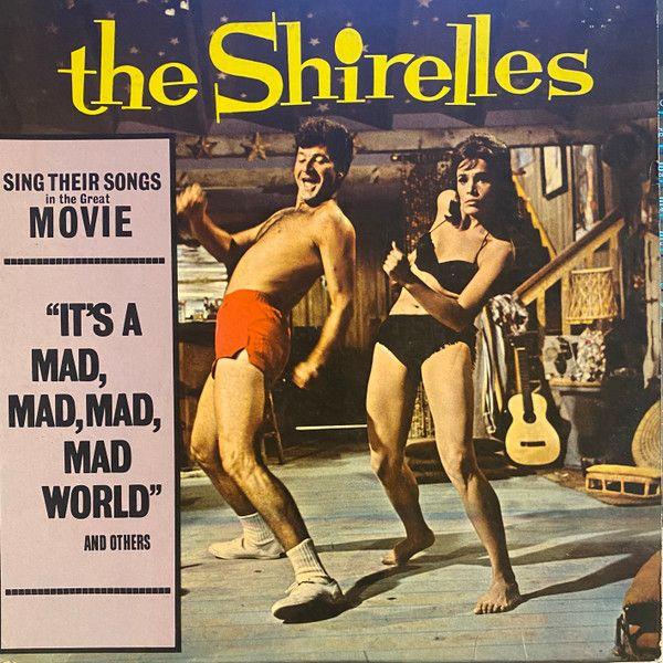 Capa do Álbum "Sing Their Songs In The Movie "It's a Mad, Mad, Mad, Mad World"", de The Shirelles