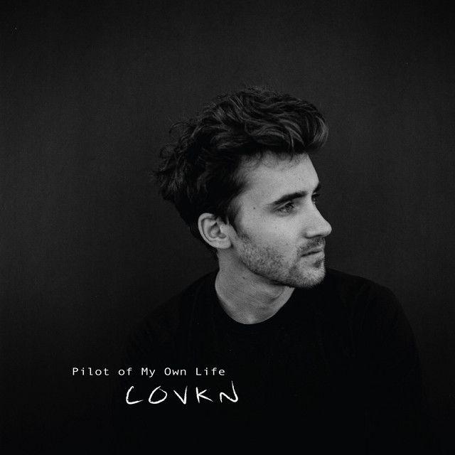 Portada de Álbum "Pilot Of My Own Life", de LOVKN