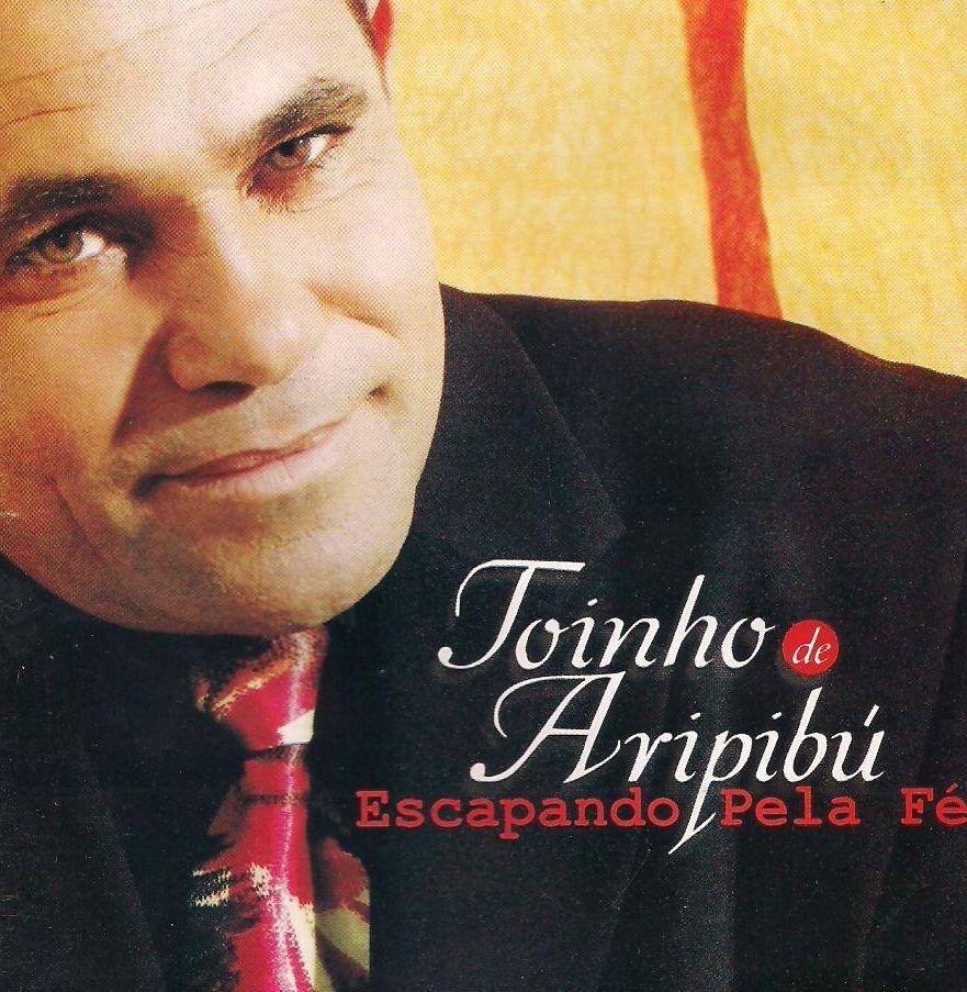 Portada de Álbum "Escapando pela Fé", de Toinho de Aripibú