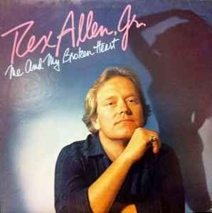 Portada de Álbum "Me And My Broken Heart", de Rex Allen Jr.