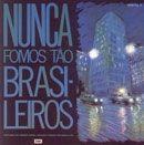 Portada de Álbum "Nunca Fomos Tão Brasileiros", de Plebe Rude