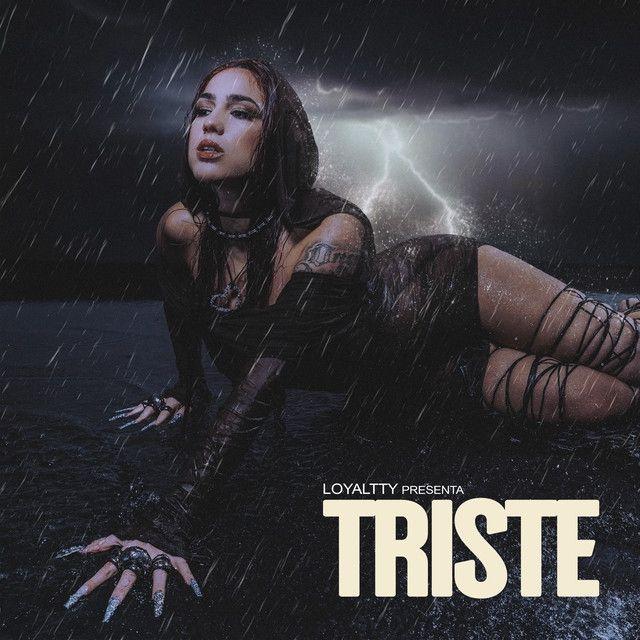 Portada de Sencillo/EP "Triste y Linda: Triste", de Loyaltty