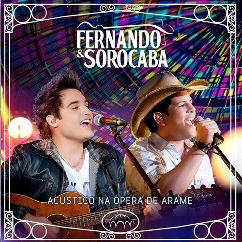 Portada de Álbum "Acústico Na Ópera de Arame", de Fernando e Sorocaba