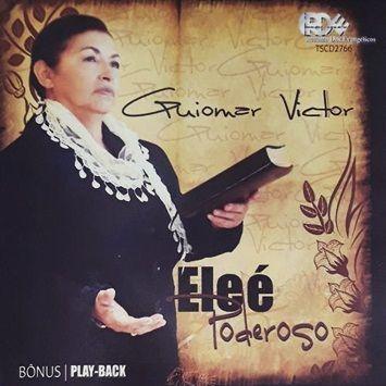 Capa do álbum "Ele É Poderoso", de Guiomar Victor
