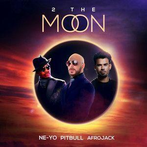 Capa do Single/EP "2 The Moon (feat. Pitbull, Afrojack & DJ Buddha)", de Ne-Yo