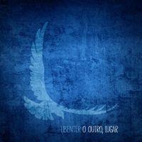 Portada de Álbum "O Outro, Lugar", de Libenter