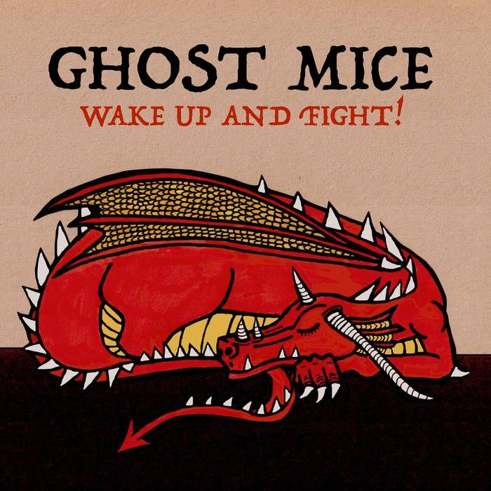 Portada de Álbum "Wake Up And Fight!", de Ghost Mice
