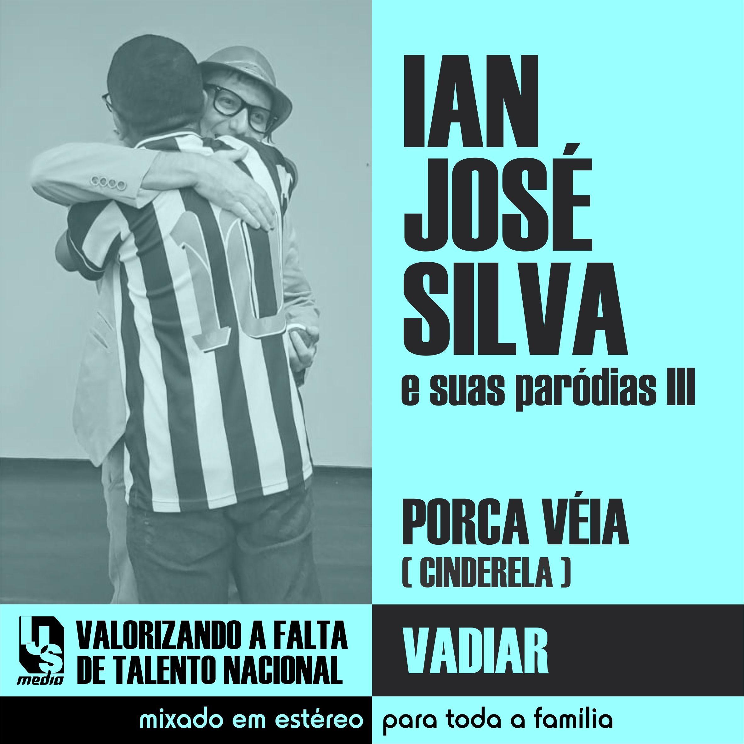 Portada de Sencillo/EP "Ian José Silva e Suas Paródias 3", de Ian José Silva