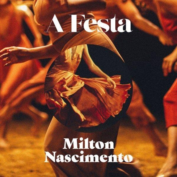 Portada de Sencillo/EP "A Festa (Acústico)", de Milton Nascimento