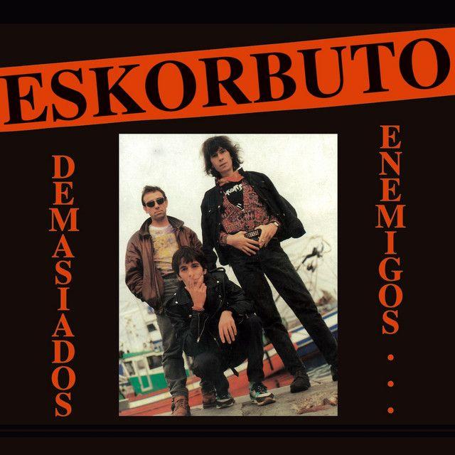 Portada de Álbum "Demasiados enemigos", de Eskorbuto