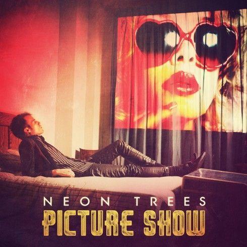 Capa do Álbum "Picture Show", de Neon Trees