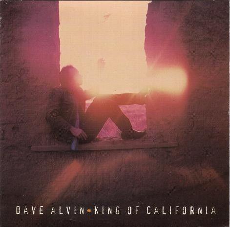 Album cover of "King Of California" by Dave Alvin
