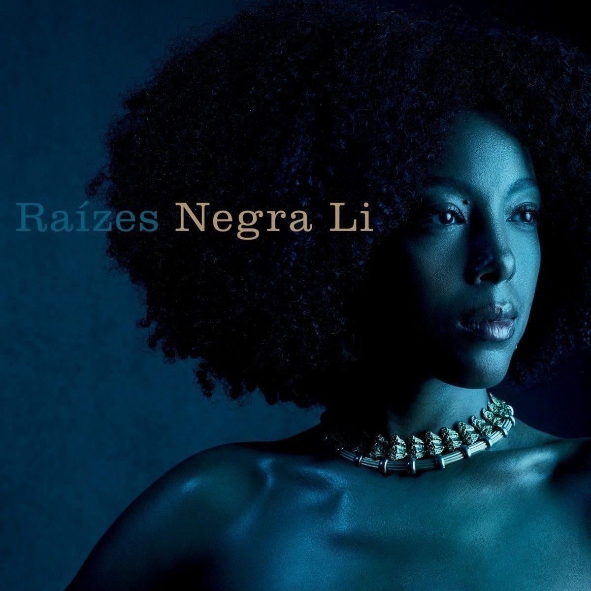 Capa do Álbum "Raízes", de Negra Li