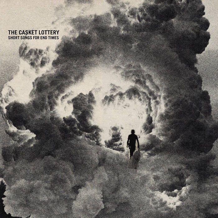 Album cover of "Short Songs For End Times" by The Casket Lottery