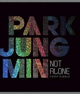 Portada de Sencillo/EP "Not Alone", de Park JungMin