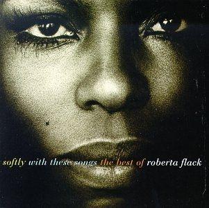 Capa do Álbum "Softly With These Songs: the Best of", de Roberta Flack