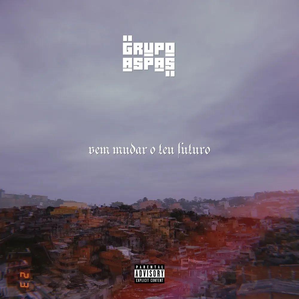 Portada de Sencillo/EP "Vem Mudar o Teu Futuro", de Grupo Aspas
