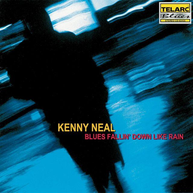 Portada de Álbum "Blues Fallin' Down Like Rain", de Kenny Neal
